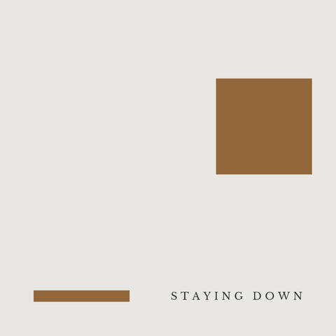 Staying Down