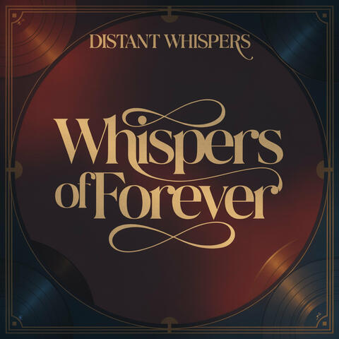 Whispers of Forever