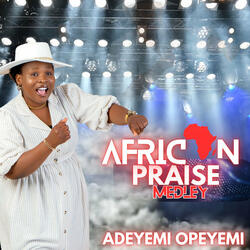African Praise Medley