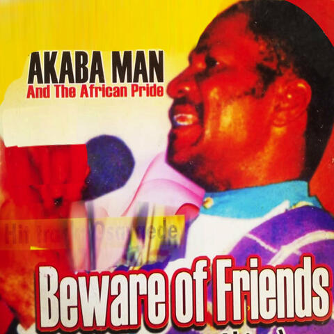 Beware of Friends