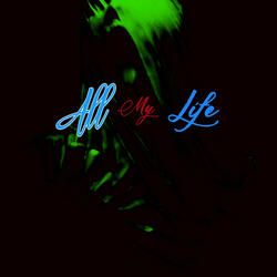 All My Life