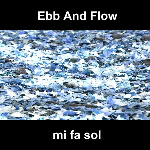 Ebb and Flow