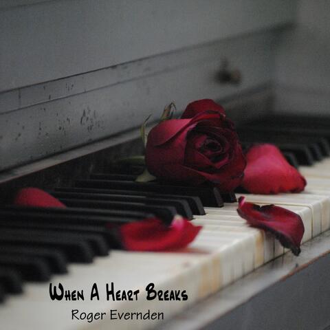 When a Heart Breaks