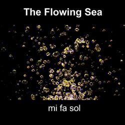 The Flowing Sea