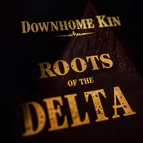 Roots of the Delta