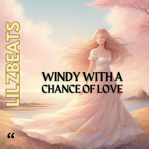 Windy with a Chance of Love