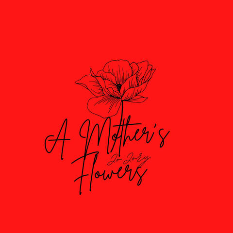 A Mother's Flowers