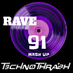 Rave 91 Mash Up