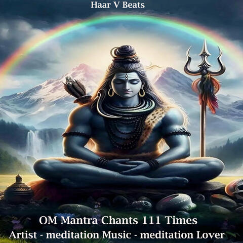 OM Mantra Chants 111 Times