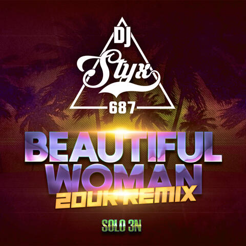 Beautiful Woman (Zouk Remix)