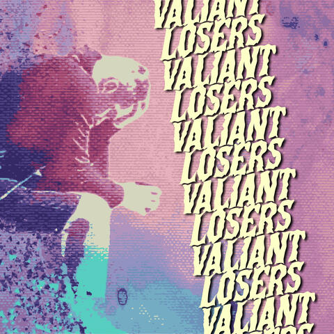 Valiant Losers