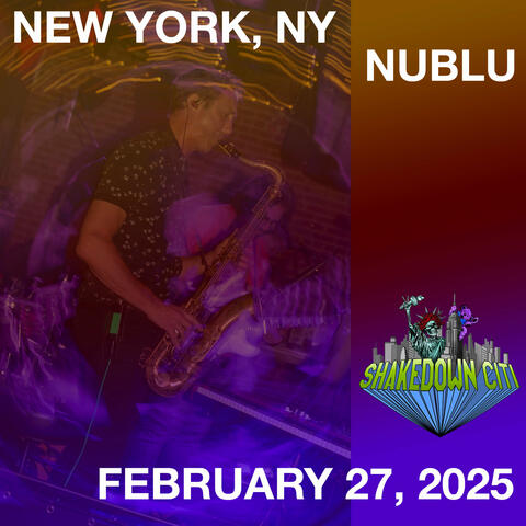 Live in NYC - Nublu - 2/27/25