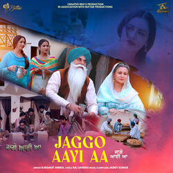 Jaggo Aayi Aa (From "Jaggo Aayi Aa")