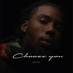 Choose You