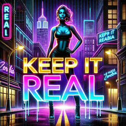 Keep It Real
