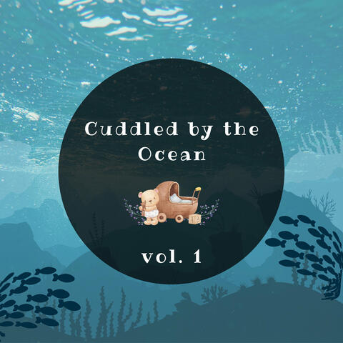 Cuddled by the Ocean Vol.1