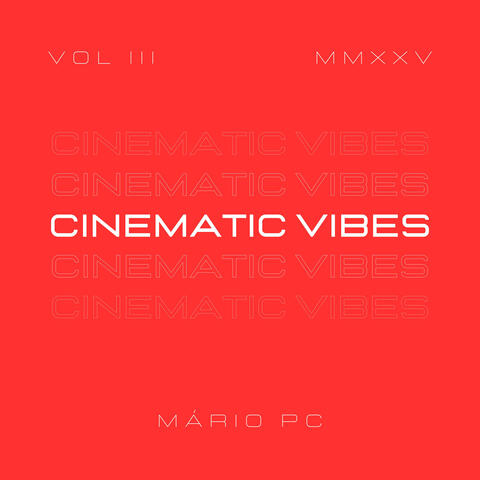 CINEMATIC VIBES VOL 3