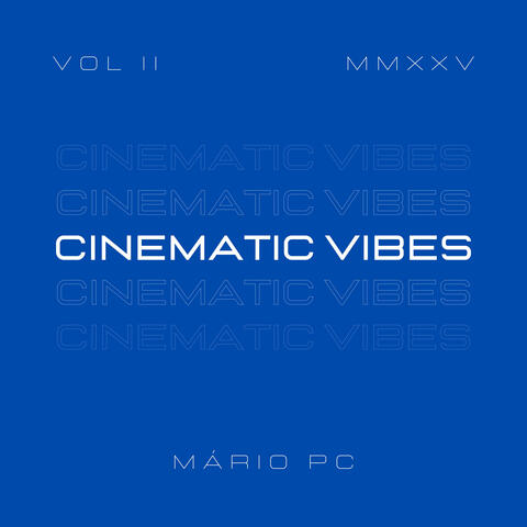 CINEMATIC VIBES VOL 2