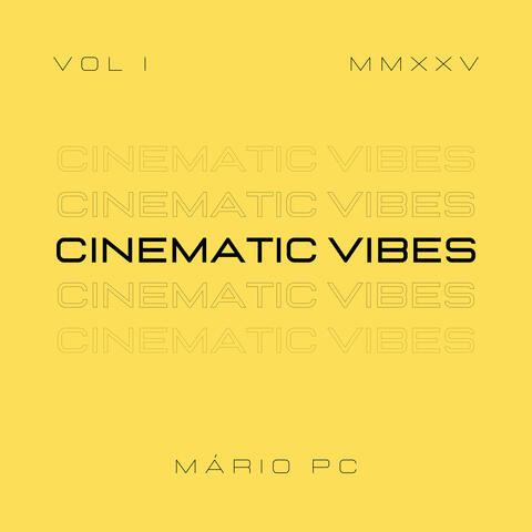 CINEMATIC VIBES VOL 1