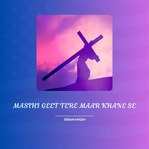 Masihi Geet Tere Maar Khane Se (Instrumental)