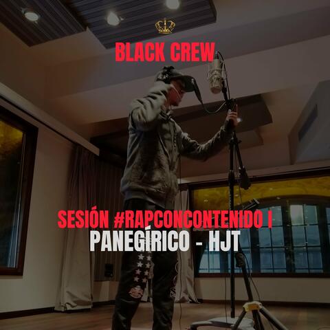 Panegírico (Sesión #Rapconcontenido I)
