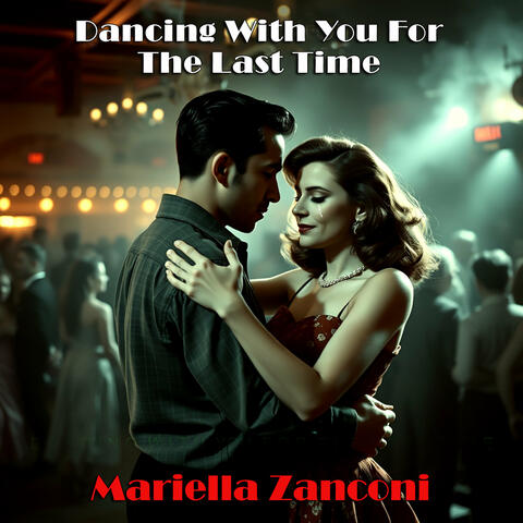 Dancing with You for the Last Time