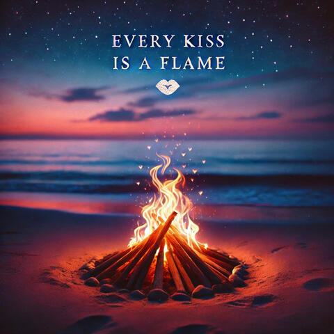 Every Kiss Is a Flame