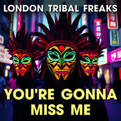 You're Gonna Miss Me