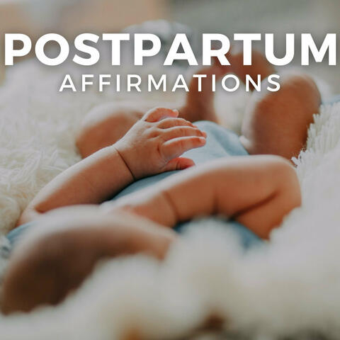 Postpartum Affirmations