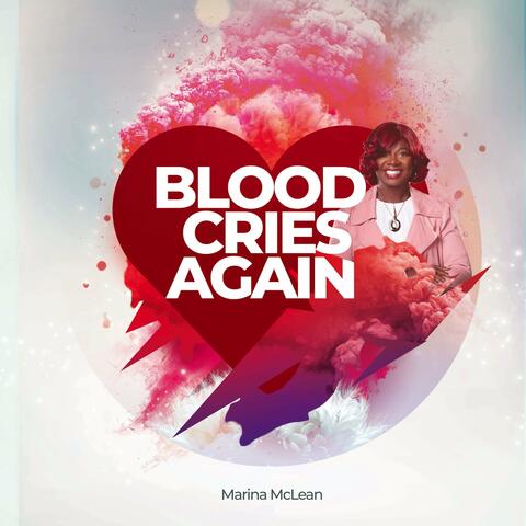 Blood Cries Again