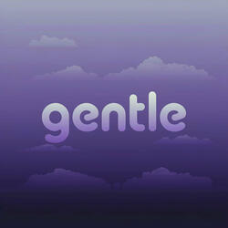 Gentle