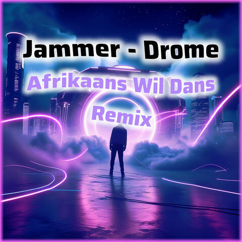 Drome Afrikaans Wil Dans Remix
