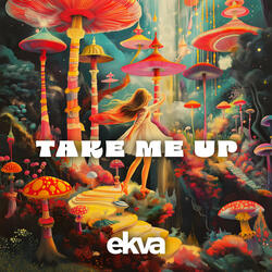 Take Me Up