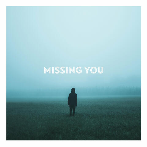 Missing You