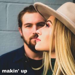Makin' Up