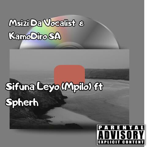 Sifuna Leyo (Mpilo)