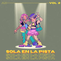 Sola en la pista, Vol. 2