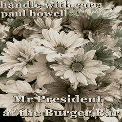 Mr President at the Burger Bar