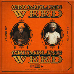 Crumbling Weed
