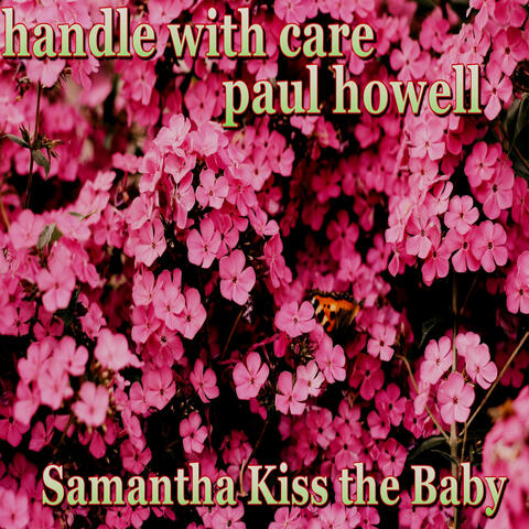 Samantha Kiss the Baby