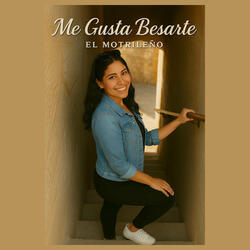 Me Gusta Besarte