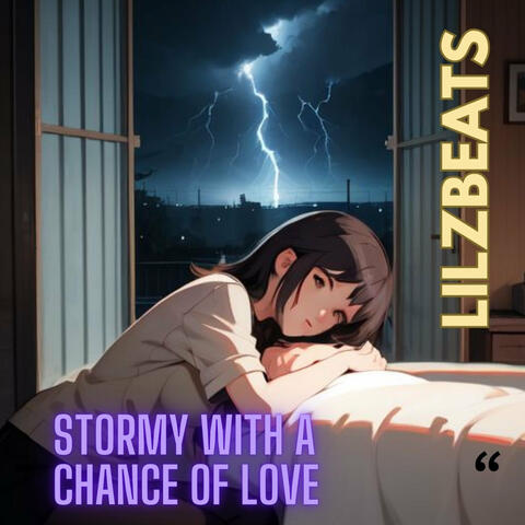 Stormy with a Chance of Love