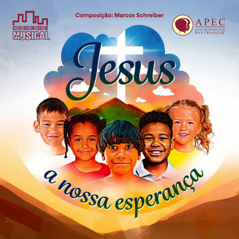Jesus a Nossa Esperança