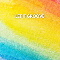 Let It Groove