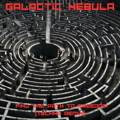 Find the Path to Freedom (Techno Remix)