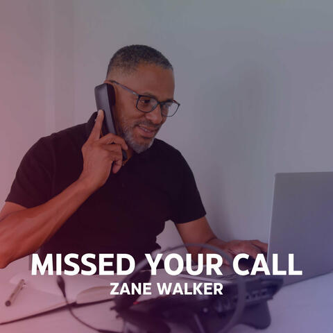 Missed Your Call