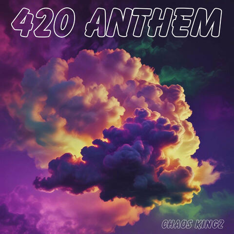 420 Anthem