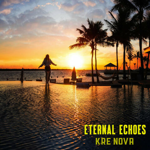 Eternal Echoes