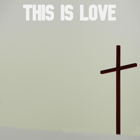 This Is Love