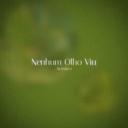 Nenhum Olho Viu (Acustico)